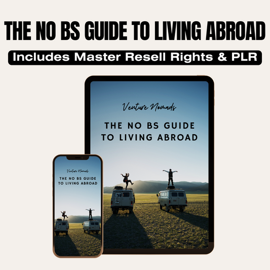 The No BS Guide To Living Abroad eBook with Resell Rights