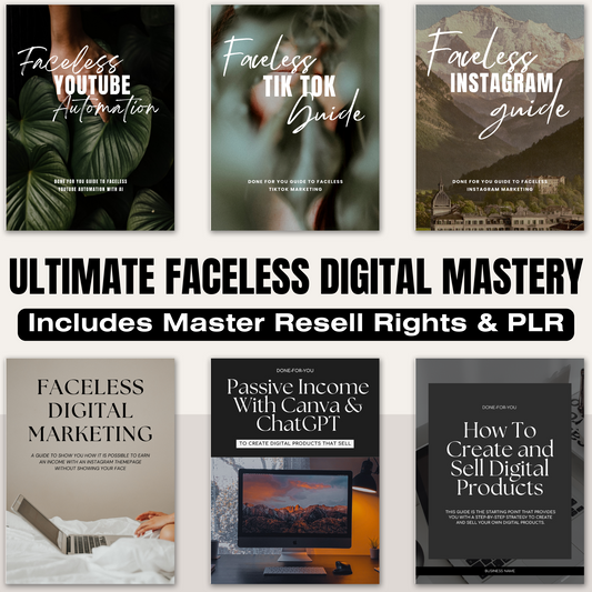 Ultimate Faceless Digital Mastery With Resell Rights